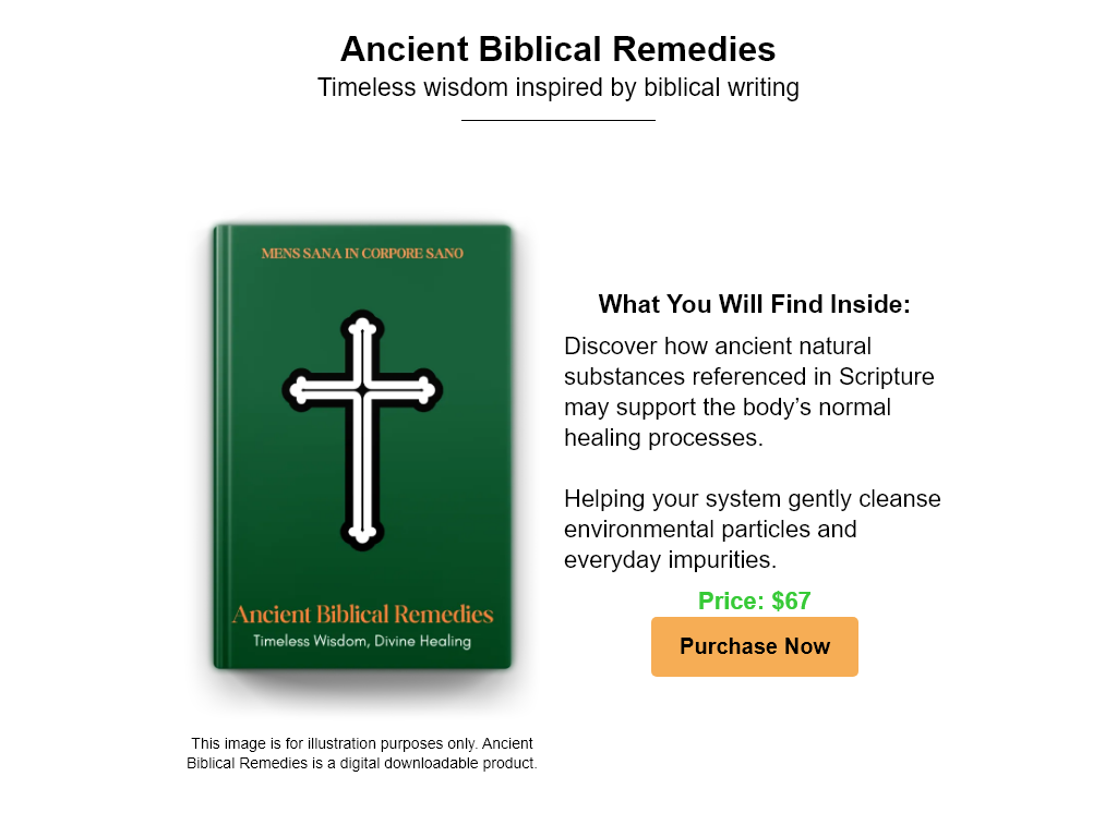 Ancient Biblical Remedies Review